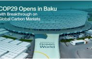 COP29 Opens in Baku with Breakthrough on Global Carbon Markets