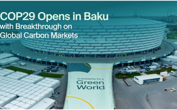 COP29 Opens in Baku with Breakthrough on Global Carbon Markets